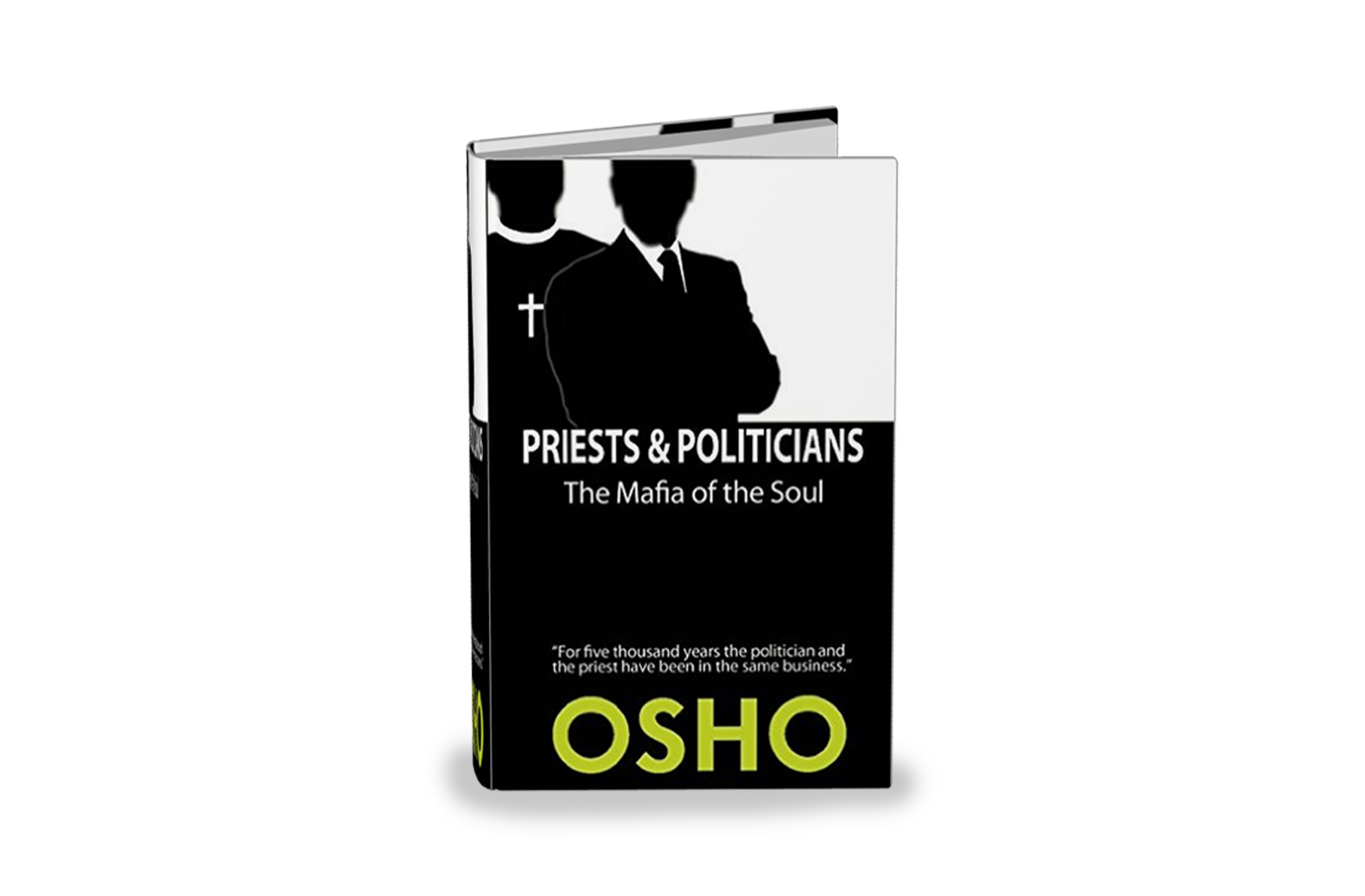 Priests & Politicians – the Mafia of The Soul – 2022 – OSHOTimes